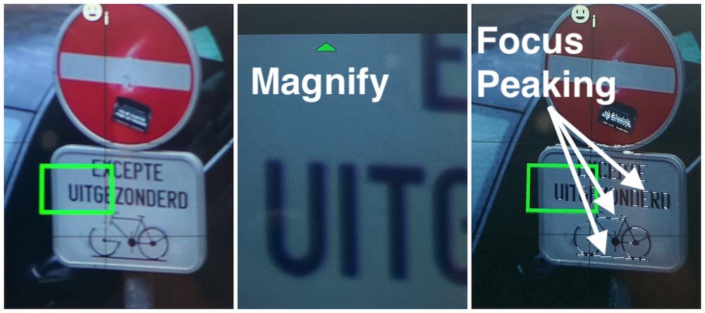 Focusing on a road sign (left) using the magnify (center) and focus peaking (right) focusing aids