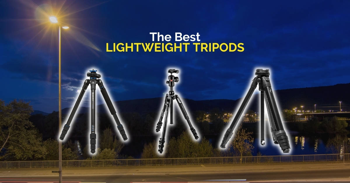 The Best Lightweight Tripods For 2023